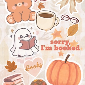 May include: A sticker sheet featuring autumn-themed illustrations including a brown bear, a beige coffee mug, a tan bow, reading glasses, a ghost reading a book with the text sorry, I'm booked, a heart with the word Books, a pumpkin, and a hedgehog.