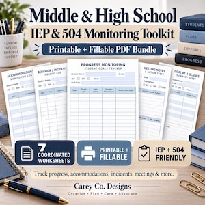 May include: A Middle & High School IEP & 504 Monitoring Toolkit bundle featuring printable and fillable PDF worksheets. Includes logs for accommodations, behavior, progress monitoring, meeting notes, and goal summaries by Carey Co. Designs.