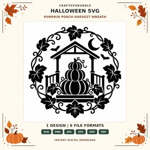 May include: A black digital graphic design featuring a stack of three pumpkins on a porch, enclosed within a circular wreath of leaves. The design includes a crescent moon and two bats, with the text CRAFTSVGBUNDLE HALLOWEEN SVG PUMPKIN PORCH HARVEST WREATH.
