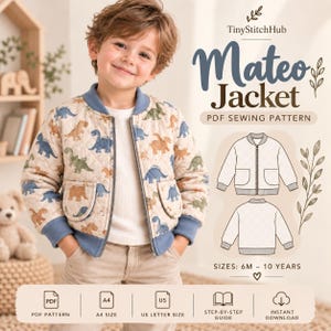 May include: A PDF sewing pattern for the Mateo Jacket, featuring a quilted beige bomber jacket with a blue dinosaur print, ribbed blue cuffs, and a zipper. The document includes technical line drawings, sizes 6M to 10 years, and instructions.