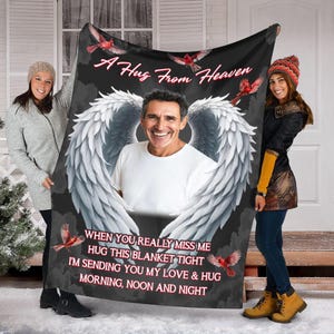 Personalized Memorial Blanket with Photo, Loss of Loved One Gift, A Hug From Heaven Blanket, Sympathy Gift, Bereavement Gifts