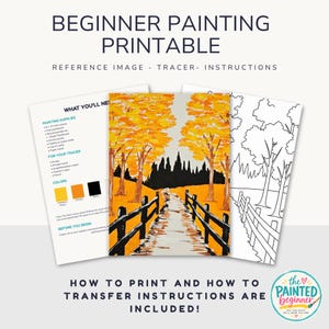 May include: A beginner painting printable set featuring a reference image of an autumn landscape with yellow trees and a black fence, a black and white line art tracer, and an instruction sheet listing supplies, colours, and printing steps.