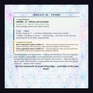 May include: A calendar page for January 22, Friday, featuring astrological data including Angel Window Umabel, Sun in Aquarius, Moon in Cancer, and planetary aspects. The background displays a light blue and purple geometric flower of life pattern.