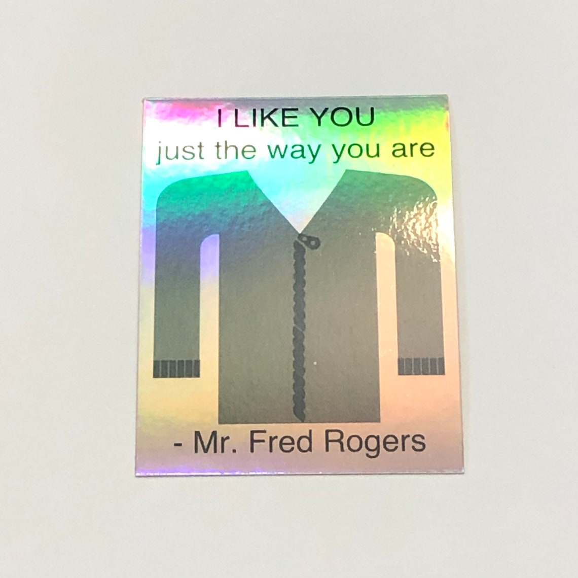 Mr Rogers Sticker Encouragement Sticker Holographic Sticker - Etsy