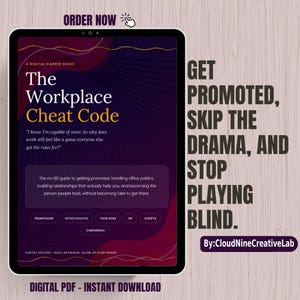 May include: A digital tablet displays a career guide titled The Workplace Cheat Code with a dark purple and red abstract background. The screen features text about office politics and promotions, with the text By:CloudNineCreativeLab visible.