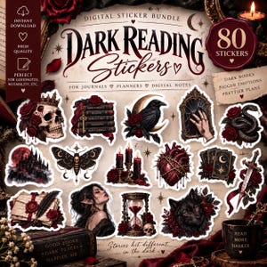 May include: A digital sticker bundle titled Dark Reading Stickers featuring 80 gothic-themed illustrations including a skull with roses, a stack of books, a raven on a moon, a broken mirror, a snake, a castle, a moth, candles, a heart, cards, a sword, a letter, an elf, an hourglass, and a wolf.
