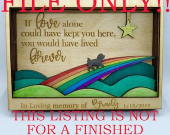 Rainbow Bridge Memorial Box- DIGITAL FILE ONLY- Laser File