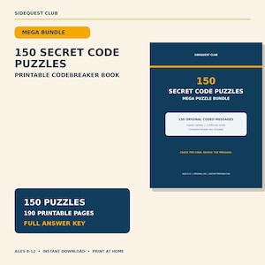Puede incluir: Un libro de descifrado imprimible titulado 150 Secret Code Puzzles de Sidequest Club. La portada azul oscuro presenta texto amarillo, un recuadro blanco con detalles sobre cifrados César y niveles de dificultad, y la frase Crack the code. Reveal the message.