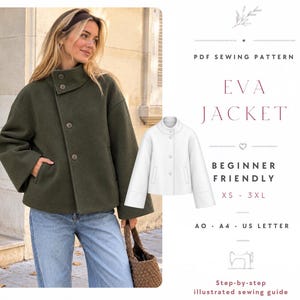May include: A PDF sewing pattern for the Eva Jacket, featuring a beginner friendly design in sizes XS to 3XL. The document includes A0, A4, and US Letter formats, a step-by-step illustrated sewing guide, and a visual of an olive green jacket.