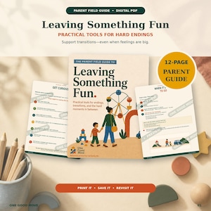 Puede incluir: Una guía digital para padres de 12 páginas titulada Leaving Something Fun, con herramientas prácticas para transiciones. La portada muestra una ilustración de una persona y un niño caminando cerca de una noria, con dos páginas abiertas.