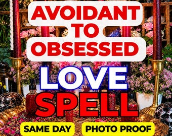 Avoidant To Obsessed Love Spell, Obsessed Love Spell, Obsessive Binding, Make Him Obsessed, Stubborn Target, Same Day Casting