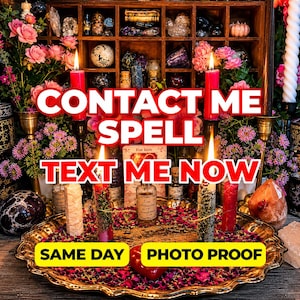 Puede incluir: Una bandeja de latón contiene velas rojas y blancas, pétalos de flores secas y una pequeña botella de vidrio con la etiqueta Love Attraction. El texto CONTACT ME SPELL TEXT ME NOW aparece en rojo, con recuadros amarillos SAME DAY y PHOTO PROOF.