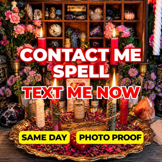 Contact Me Spell, Text Me Now Spell, Return To Me Spell, Stubborn Target, Reach Out Spell, Communication Spell, Same Day Casting