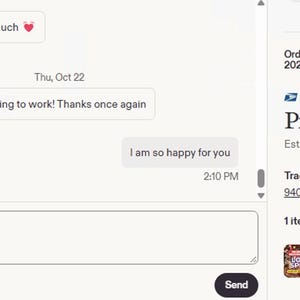 May include: A digital chat interface showing a conversation with messages stating Thank you so much, Its already starting to work! Thanks once again, and I am so happy for you. The sidebar displays order details, a Pre-transit status, and a product thumbnail.