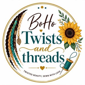 May include: A circular logo featuring the text Botto Twists and threads with the tagline TWISTED BEAUTY, SEWN WITH LOVE. The design includes three braided hair strands, a large yellow sunflower, and a spool of teal thread with a needle.