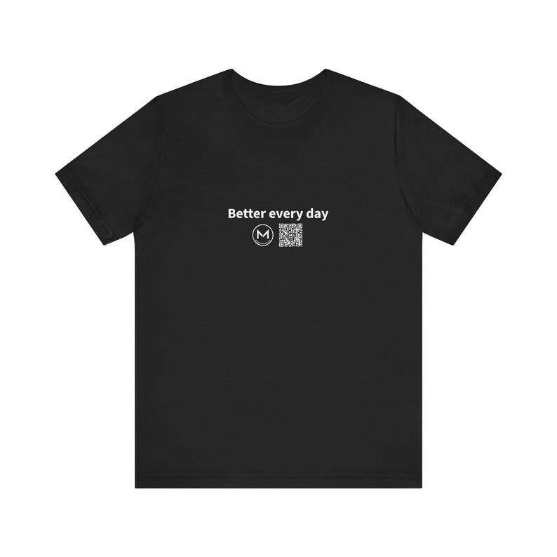 Scannable Shirt | Better every day | Scan QR for a New Daily Mood Message | Motivation Gift for Gym, Work or New Year Goals image 1