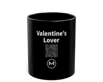 Scannable Mug | Valentine's Lover | Valentines Day Gift for Her, Him or Couples | Black 11 oz Coffee Mug