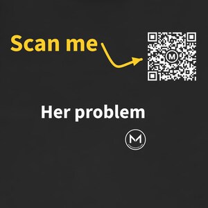 Scannable Shirt | Her problem | Scan QR for a New Daily Mood Message | Funny Couples Gift for Partner or Friend image 2