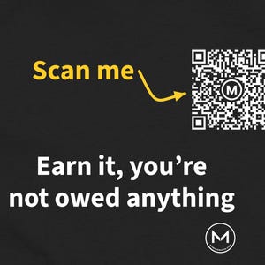 Scannable Shirt | Earn it, you're not owed anything Women's Tee | Scan QR for a New Daily Mood Message | Motivation Gift for Her image 2