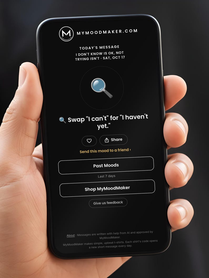 Scannable Shirt | I don't know is OK, not trying isn't | Scan QR for a New Daily Mood Message | Encouraging Gift for Teacher or Student image 6