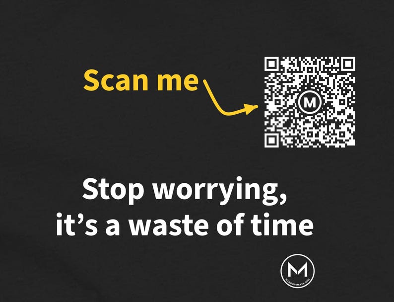 Scannable Shirt | Stop worrying, it's a waste of time Women's Tee | Scan QR for a New Daily Mood Message | Calm Gift for Her or Friend image 2