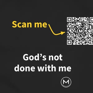 Scannable Shirt | God's not done with me Women's Tee | Scan QR for a New Daily Mood Message | Christian Gift for Her, Mom or Church Friend image 2