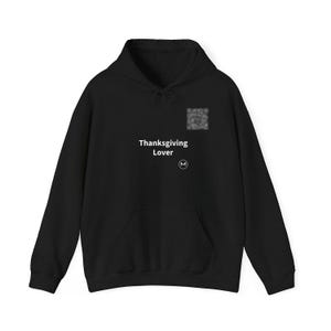 Scannable Hoodie | Thanksgiving Lover | Fall Gift for Family, Host or Friendsgiving | Black Unisex Pullover Hoodie
