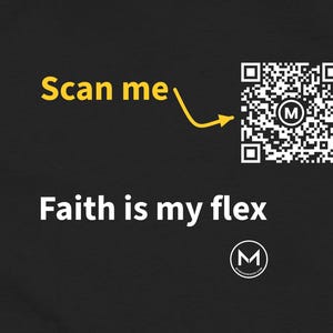 Scannable Shirt | Faith is my flex Women's Tee | Scan QR for a New Daily Mood Message | Christian Gift for Her, Mom or Church Friend image 2