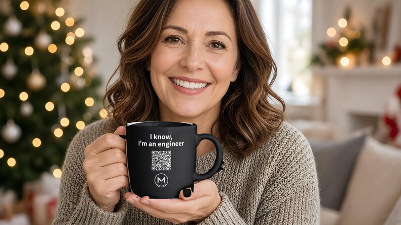Scannable Mug | I know, I'm an engineer | Scan QR for a New Daily Mood Message | 11 Oz Black Coffee Mug Gift for Engineers image 3