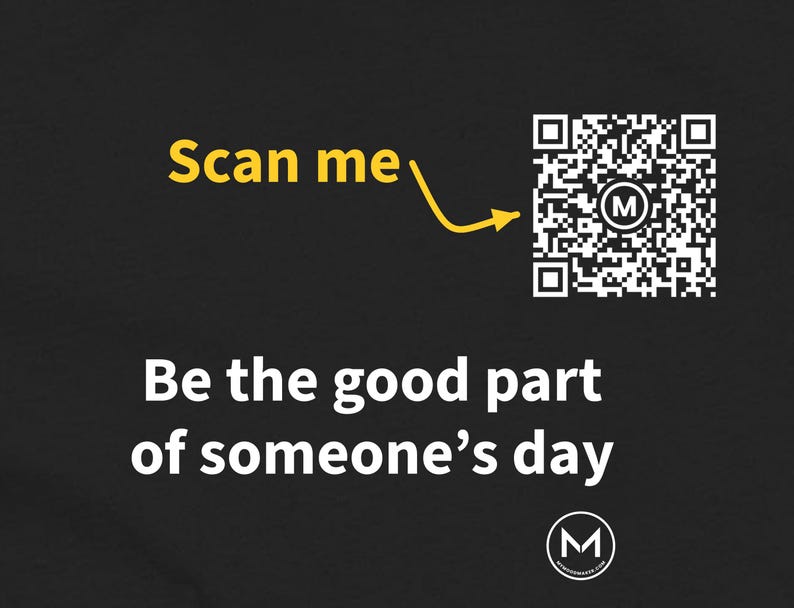 Scannable Shirt | Be the good part of someone's day Women's Tee | Scan QR for a Daily Mood Message | Kindness Gift for Her, Teacher or Nurse image 2