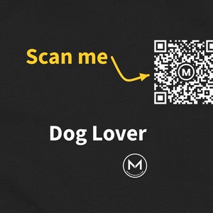 Scannable Shirt | Dog Lover Women's Tee | Scan QR for a New Daily Mood Message | Dog Mom Gift for Her, Sister or Grandma image 2