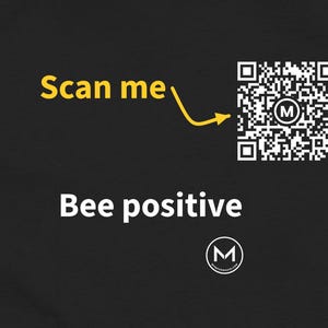Scannable Shirt | Bee positive Women's Tee | Scan QR for a New Daily Mood Message | Positive Gift for Her, Teacher or Bee Lover image 2