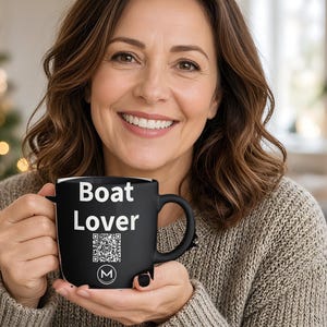 Scannable Mug | Boat Lover | Scan QR for a New Daily Mood Message | 11 Oz Black Coffee Mug Gift for Boaters and Sailors image 3