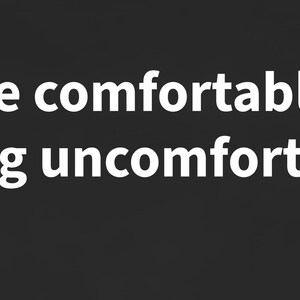 Scannable Shirt | Be comfortable being uncomfortable | Growth Gift for Gym, Work or Students image 2