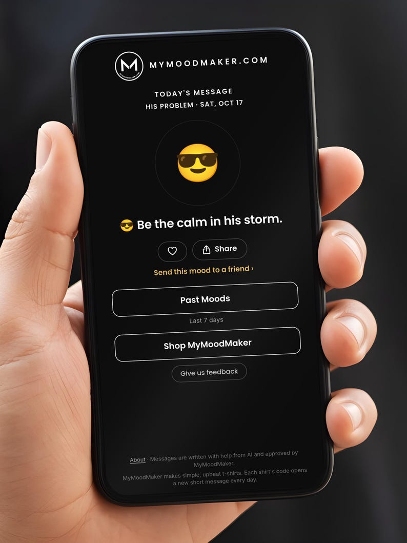 Scannable Shirt | His problem | Scan QR for a New Daily Mood Message | Funny Couples Gift for Him, Husband or Friend image 6