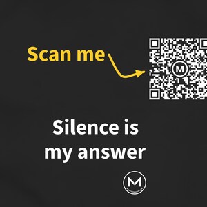 Scanbaar shirt | Stilte is mijn antwoord (damesshirt) | Scan de QR-code voor een nieuwe dagelijkse stemmingsboodschap | Grappig cadeau voor introverte vrouwen, zussen of vriendinnen afbeelding 2