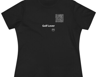 Scannable Shirt | Golf Lover Women's Tee | Scan QR for a New Daily Mood Message | Golf Fan Gift for Her, Mom or Grandma