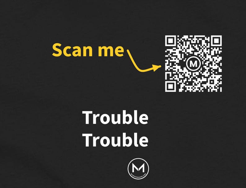 Scannable Shirt | Double Trouble Women's Tee | Scan QR for a New Daily Mood Message | Funny Gift for Her image 2