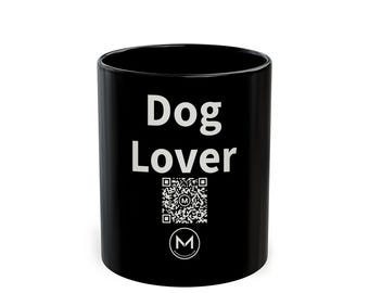 Scannable Mug | Dog Lover | Scan QR for a New Daily Mood Message | 11 Oz Black Coffee Mug Gift for Dog Moms and Dads