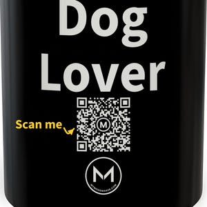 Scannable Mug | Dog Lover | Scan QR for a New Daily Mood Message | 11 Oz Black Coffee Mug Gift for Dog Moms and Dads image 2