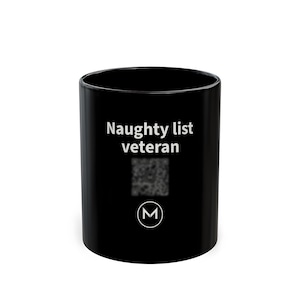 Scannable Mug | Naughty list veteran | 11 Oz Black Coffee Mug Funny Christmas Gift for Secret Santa image 1