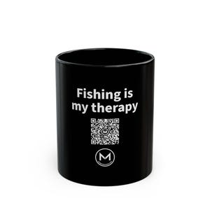 Scannable Mug | Fishing is my therapy | Fishing Gift for Dad, Grandpa or Fishermen | Black 11 oz Coffee Mug