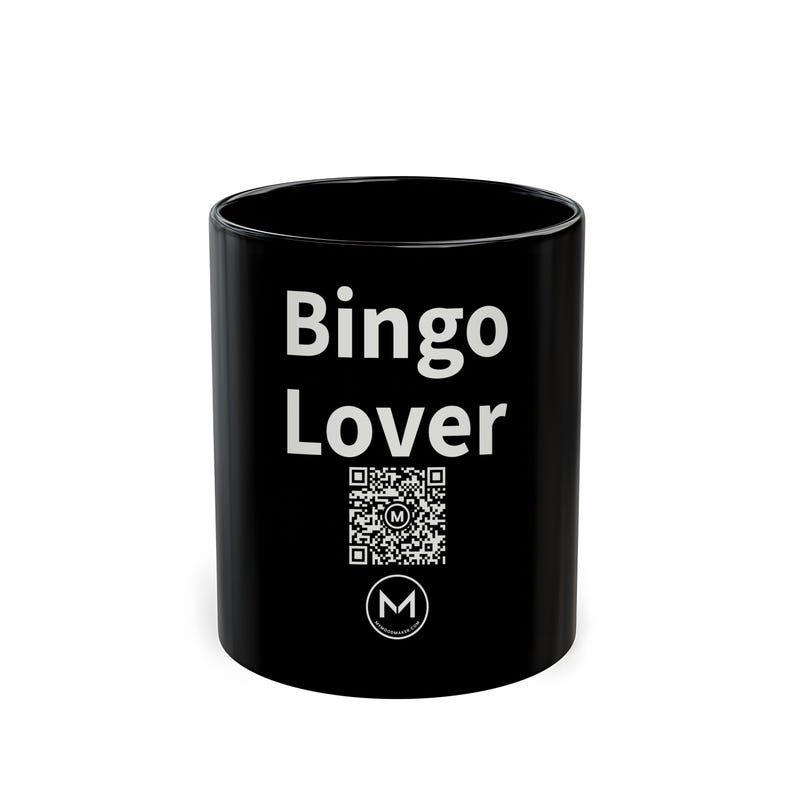 Scannable Mug | Bingo Lover | Scan QR for a New Daily Mood Message | 11 Oz Black Coffee Mug Gift for Bingo Players image 1