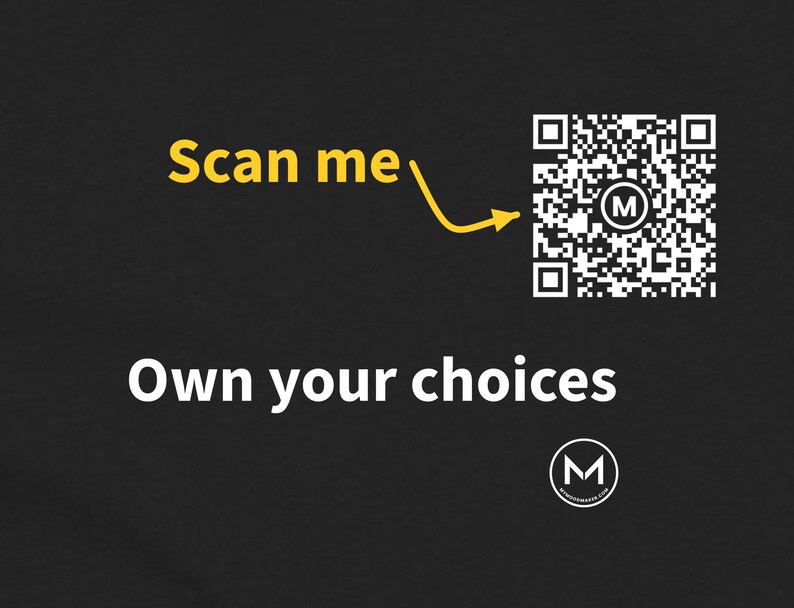 Scannable Shirt | Own your choices Women's Tee | Scan QR for a New Daily Mood Message | Empowering Gift for Her or Friend image 2
