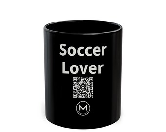 Scannable Mug | Soccer Lover | Scan QR for a New Daily Mood Message | 11 Oz Black Coffee Mug Gift for Soccer Fans