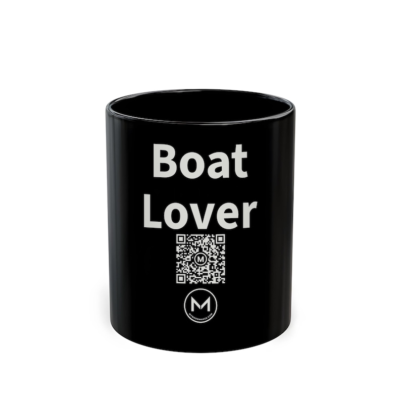 Scannable Mug | Boat Lover | Scan QR for a New Daily Mood Message | 11 Oz Black Coffee Mug Gift for Boaters and Sailors image 1