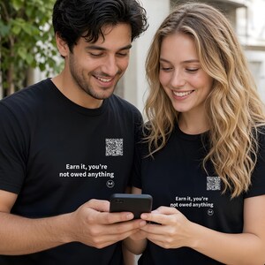Scannable Shirt | Earn it, you're not owed anything | Scan QR for a New Daily Mood Message | Motivation Gift for Gym, Work or Grads imagen 5