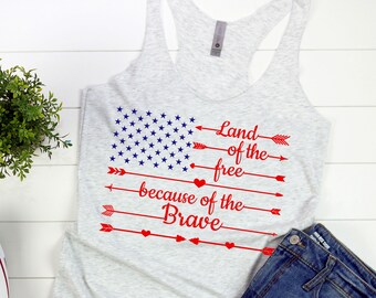 Land of the free because of the brave - Racerback Tank Top - July 4th, Independence Day, Memorial Day - Flag Shirt