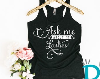 Makeup Presenter Racerback Tank Top - Ask Me About My Lashes  - Lash Tanks  - DS Shirts - Direct Sales Company Tops