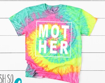 Tie Dye Mother Tee - Mothers Day Gifts - Minty Rainbow Shirts - Mother Mom Life TShirt